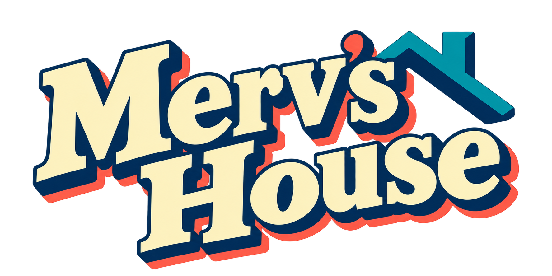 Merv’s House